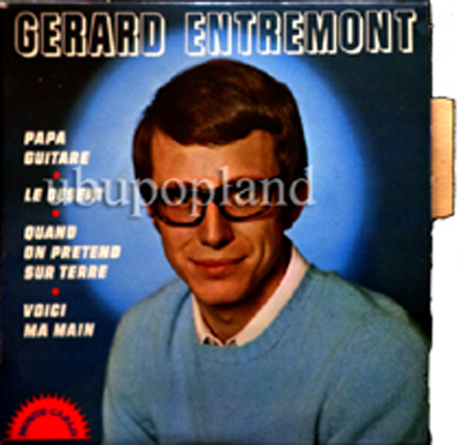 Gerard Entremont Papa Guitare Gerard Entremont Papa Guitare